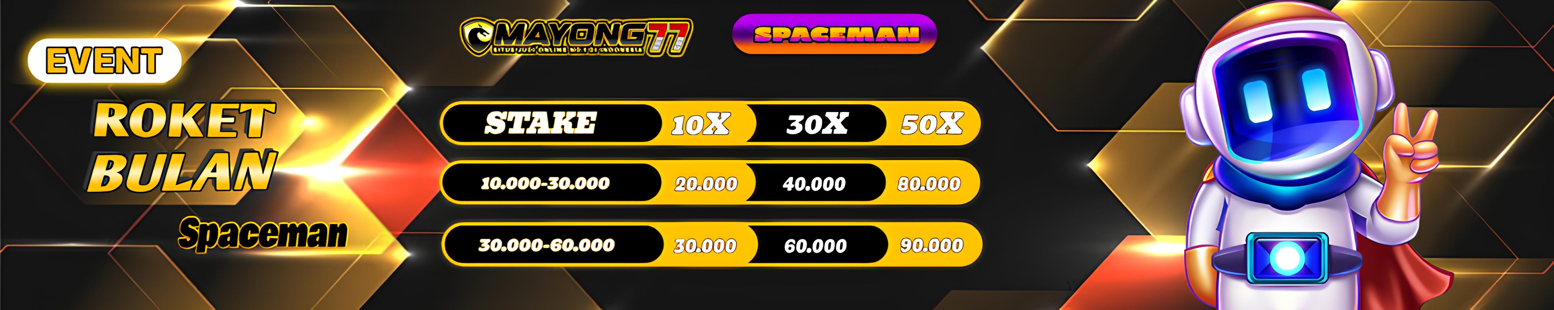 EVENT SPACEMAN MAYONG77